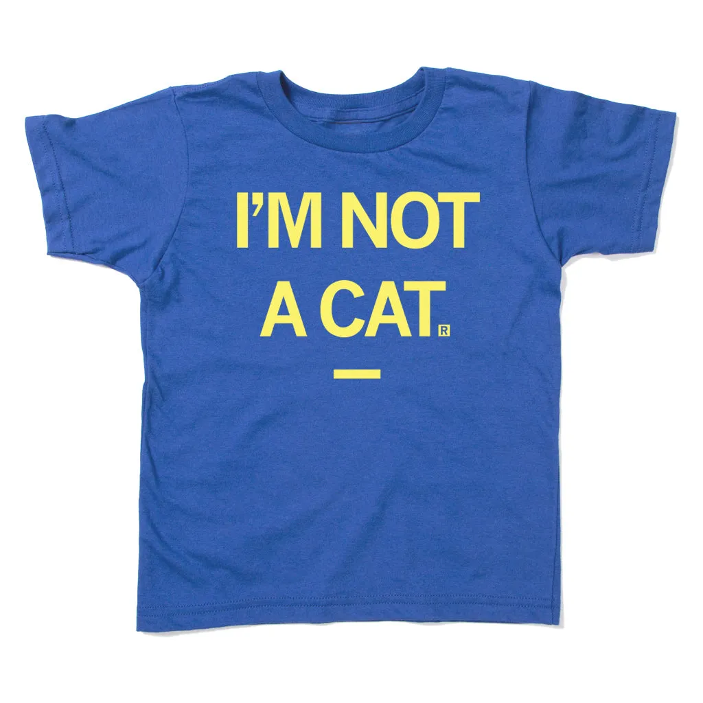 I'm Not A Cat Kids