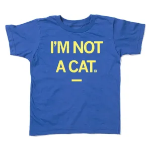 I'm Not A Cat Kids